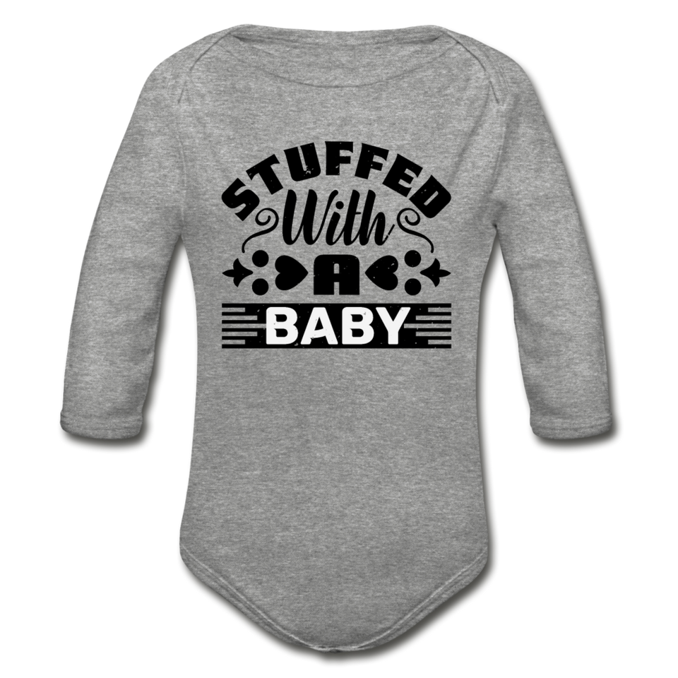 Stuffed with a Baby Organic Long Sleeve Baby Bodysuit - heather gray