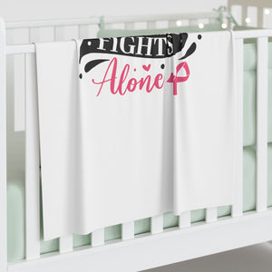 Nobody Fights Alone Baby Swaddle Blanket