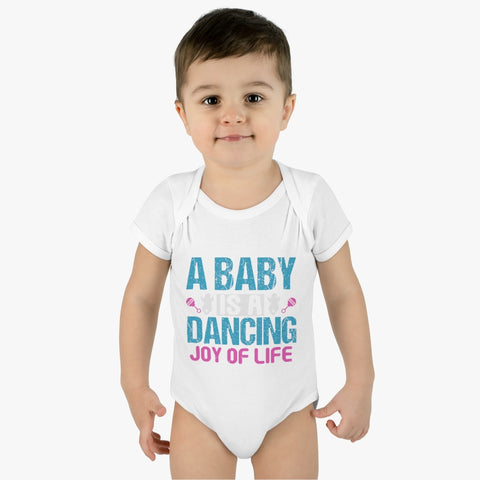 A baby is a Dancing Joy of Life Baby Onesie