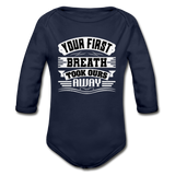 Your First Breath Took Ours Organic Long Sleeve Baby Bodysuit - dark navy