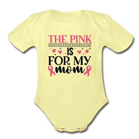 The Pink is for My Mom Organic Short Sleeve Baby Bodysuit - light pink