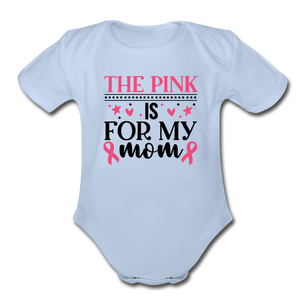 The Pink is for My Mom Organic Short Sleeve Baby Bodysuit - sky